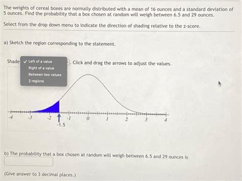 the prices of various cereal boxes is normally distributed|5) 1 4) The prices of various cereal boxes is normally distributed .